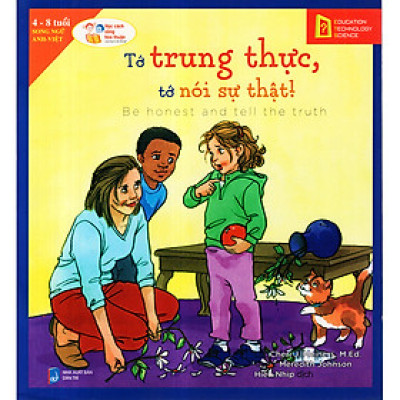 Học Cách Sống Hòa Thuận - Tớ Trung Thực, Tớ Nói Sự Thật! (Be Honest And Tell The Truth) (Tặng kèm TickBook)