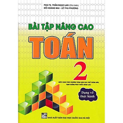 Sách - Bài tập nâng cao toán 2 (Biên soạn theo chương trình giáo dục phổ thông mới định hướng phát triển năng lực)