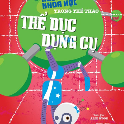 Nguyên Lí Khoa Học Trong Thể Thao: Thể Dục Dụng Cụ