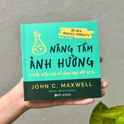 (4 CUỐN) BỘ SÁCH MAXWELL MOMENTS – John C. Maxwell – Alphabooks – NXB Công Thương