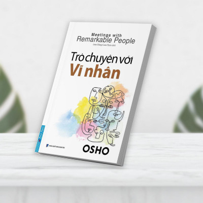 Sách - Thân Mật + Trưởng Thành + Sáng Tạo + Từ Bi + Trò Chuyện Với Vĩ Nhân + Hạnh Phúc + Đạo + Can Đảm - Combo 8 Cuốn Osho - First News