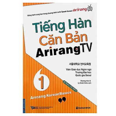Sách - Tiếng Hàn Căn Bản Arirang TV - Tập 1