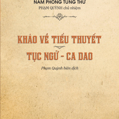 Khảo về tiểu thuyết, tục ngữ, ca dao - TH95