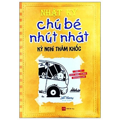 Nhật Ký Chú Bé Nhút Nhát: Tập 9 - Kỳ Nghỉ Thảm Khốc (Tái Bản)