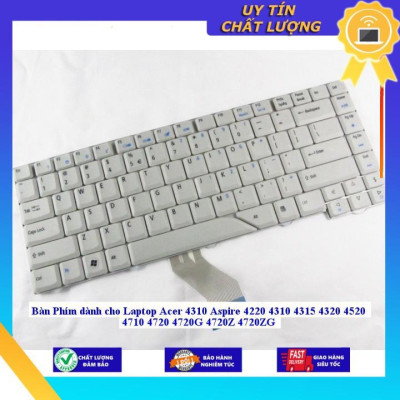 Bàn Phím dùng cho Laptop Acer 4310 Aspire 4220 4310 4315 4320 4520 4710 4720 4720G 4720Z 4720ZG - MÀU ĐEN - Hàng Nhập Khẩu New Seal
