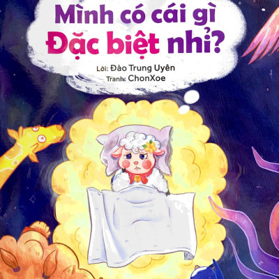 Làm Quen Với Xung Quanh - Mình Có Cái Gì Đặc Biệt Nhỉ?