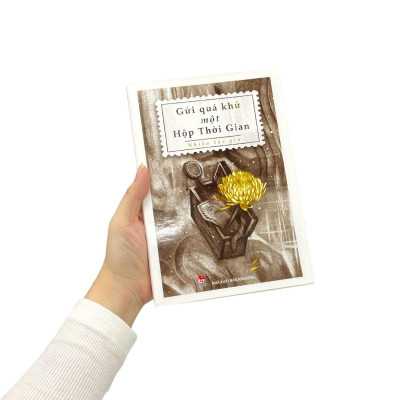 Gửi Quá Khứ Một Hộp Thời Gian