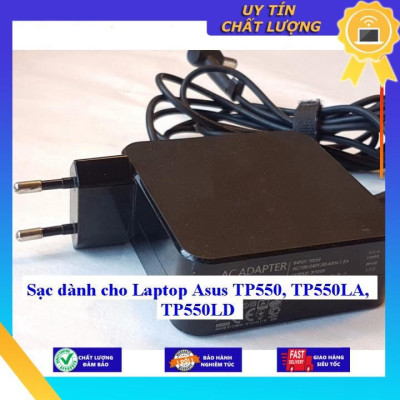 Sạc dùng cho Laptop Asus TP550 TP550LA TP550LD - Hàng Nhập Khẩu New Seal