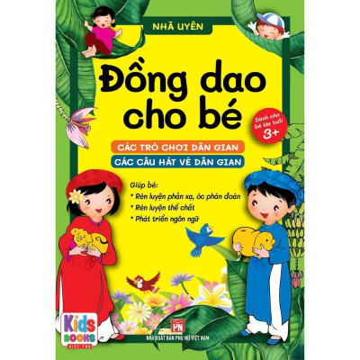 Sách - Đồng Dao Cho Bé - Các Trò Chơi Dân Gian - Các Câu Hát Vè Dân Gian - Thế Giới Quanh Ta Và Cuộc Sống Động Vật - Việt Thư