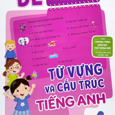 Đề Ôn Tập Từ Vựng Và Cấu Trúc Tiếng Anh Lớp 4 (Theo Chương Trình Giáo Dục Phổ Thông Mới)