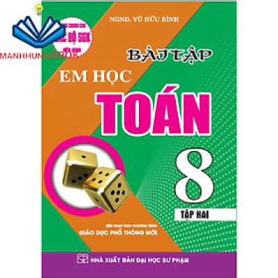 SÁCH - Bài tập em học toán 8 - tập 2 (biên soạn theo chương trình gdpt mới)