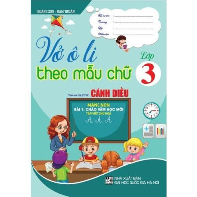 Sách - Vở Ô Li Theo Mẫu Chữ Lớp 3 bám sát sách giáo khoa bộ cánh diều (HA-MK)