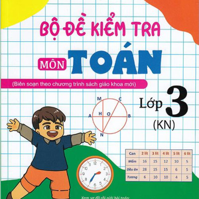 Bộ Đề Kiểm Tra Môn Toán - Lớp 3 (Kết Nối)