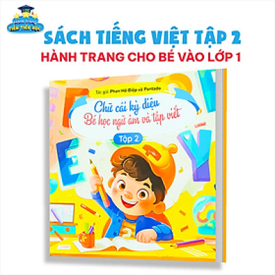 Sách Chữ Cái Kỳ Diệu Dành Cho Bé Học Ngữ Âm Và Tập Viết Tập 2 có App Bài Giảng
