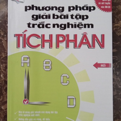 Sách - Phương Pháp Giải Bài Tập Trắc Nghiệm - Tích Phân
