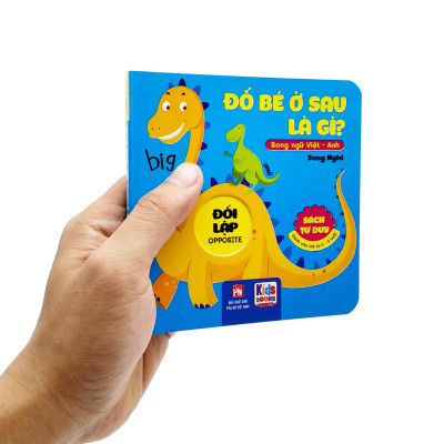 Sách Tư Duy - Đố Bé Ở Sau Là Gì? - Đối Lập (Song Ngữ Việt - Anh)