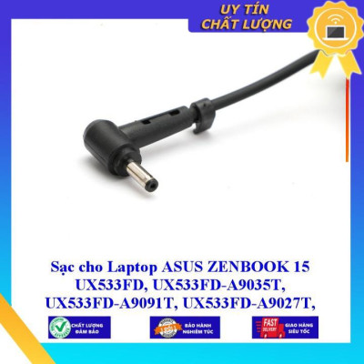 Sạc cho Laptop ASUS ZENBOOK 15 UX533FD UX533FD-A9035T UX533FD-A9091T UX533FD-A9027T UX533FD-A9099T - Hàng Nhập Khẩu New Seal
