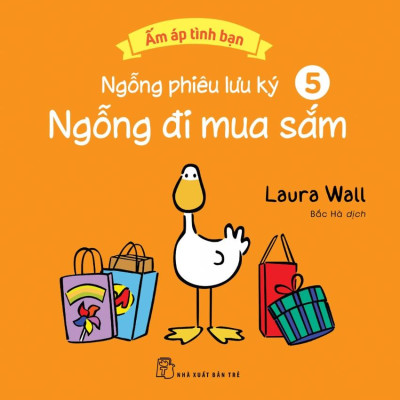 Ấm Áp Tình Bạn - Ngỗng Phiêu Lưu Ký - Tập 5: Ngỗng Đi Mua Sắm