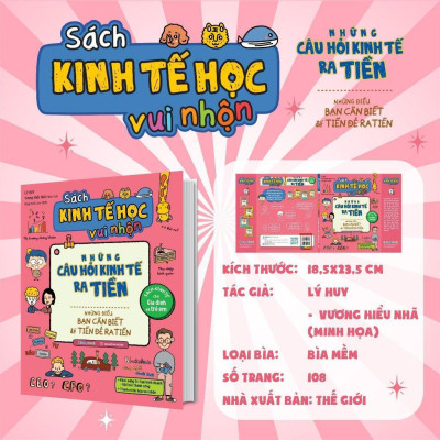 Sách - Kinh Tế Học Vui Nhộn Những Câu Hỏi Kinh Tế Ra Tiền - Những Điều Bạn Cần Biết Để Tiền Đẻ Ra Tiền - Megabook