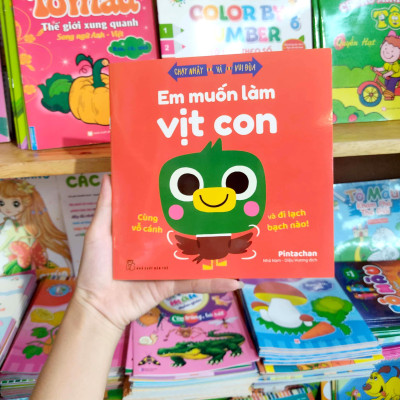Chạy Nhảy Và Vui Đùa - Em Muốn Làm Vịt Con