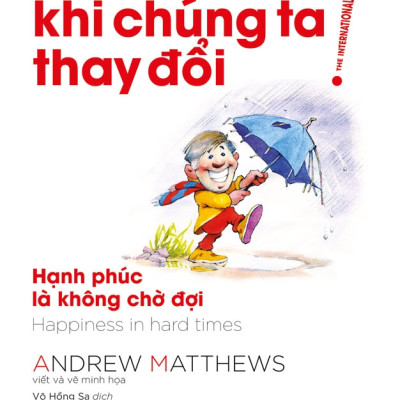 Combo 7 Tập Đời Thay Đổi Khi Chúng Ta Thay Đổi (Tái Bản Mới Nhất)