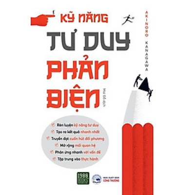 Sách - Kỹ Năng Tư Duy Phản Biện - Kanagawa Akinori - 1980Books