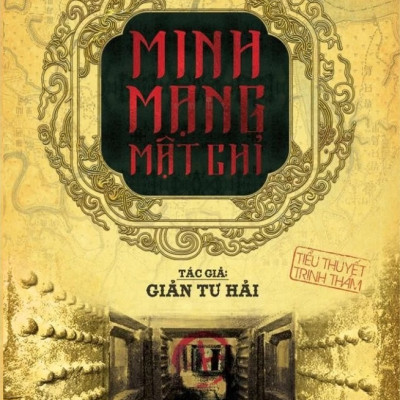 Minh Mạng Mật Chỉ -  Giản Tư Hải - NXB Thanh Niên