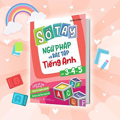 Sách - Sổ Tay Ngữ Pháp Và Bài Tập Tiếng Anh Lớp 3, 4, 5 - Takenote Ngữ Pháp 3 - 4 - 5 - Megabook