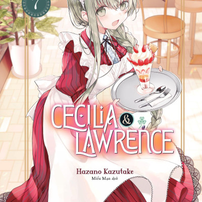 Sách - Cecilia & Lawrence - Tập 7 (Tái Bản 2025)