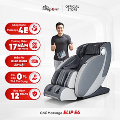 Ghế Massage ELIP E4 - Công nghệ massage 4E, Điều khiển giọng nói, Ấn huyệt gót chân