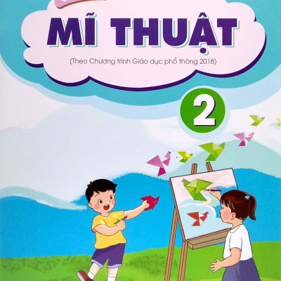 Bài Tập Thực Hành Mĩ Thuật Lớp 2 (Theo Chương Trình Giáo Dục Phổ Thông 2018)