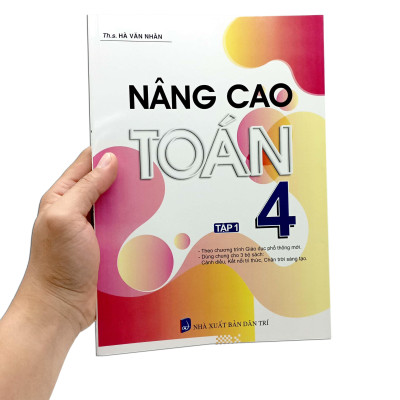 Nâng Cao Toán 4 - Tập 1 (Biên Soạn Theo Chương Trình Giáo Dục Phổ Thông Mới)