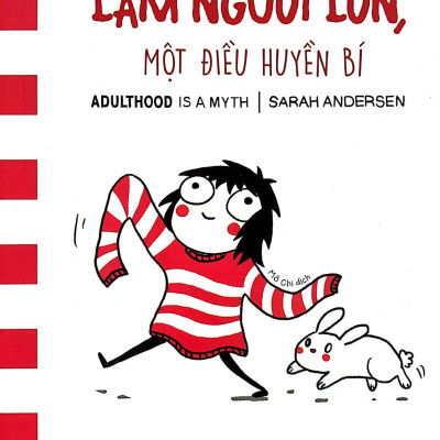 Làm Người Lớn, Một Điều Huyền Bí - Adulthood Is A Myth