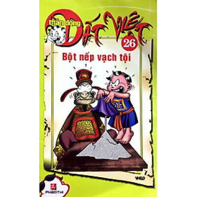 Thần Đồng Đất Việt 26 - Bột Nếp Vạch Tội