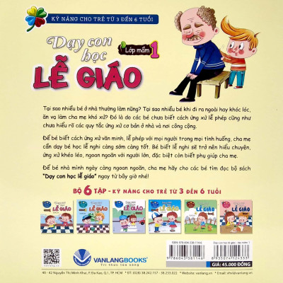 Kỹ Năng Cho Trẻ Từ 3 Đến 6 Tuổi - Dạy Con Học Lễ Giáo - Lớp Mầm 1 (Tái Bản)