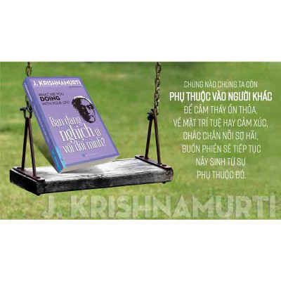 Sách - Bạn Đang Nghịch Gì Với Đời Mình - J. Krishnamurti - First News