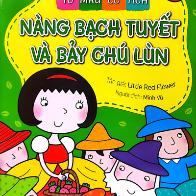 Tô Màu Cổ Tích: Nàng Bạch Tuyết Và Bảy Chú Lùn