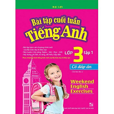 BÀI TẬP CUỐI TUẦN TIẾNG ANH LỚP 3 - TẬP 1 (CÓ ĐÁP ÁN)_MT