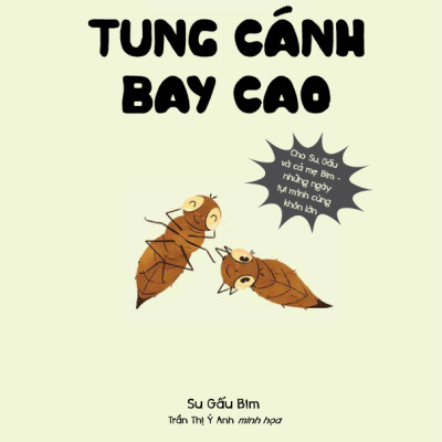 Vương Quốc Côn Trùng - Tung Cánh Bay Cao