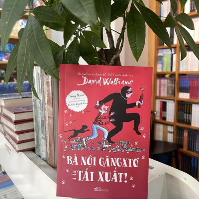 Bà nội Găngxtơ tái xuất (David Walliams) (Nhã Nam HCM)
