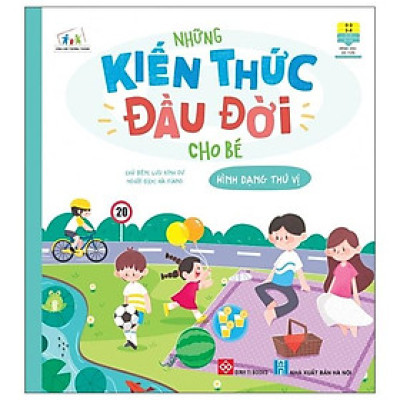 Những Kiến Thức Đầu Đời Cho Bé - Hình Dạng Thú Vị