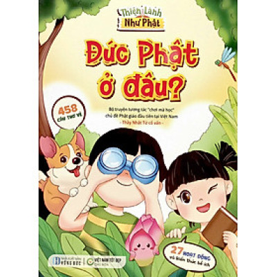 Thiện Lành Như Phật - Đức Phật Ở Đâu  (VNTĐ)