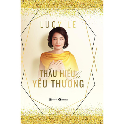Sách - Thấu Hiểu Là Yêu Thương - Thái Hà Books