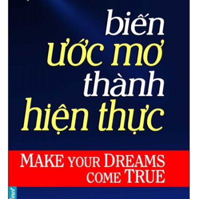 Biến Ước Mơ Thành Hiện Thực
