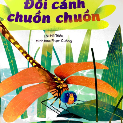 Hành Trình Khám Phá - Đôi Cánh Chuồn Chuồn