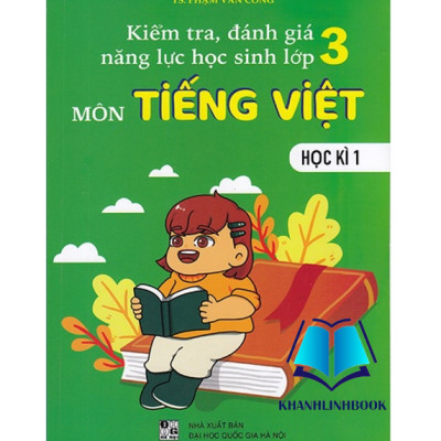 Sách - Combo Kiểm tra đánh giá năng lực học sinh lớp 3 môn Tiếng Việt (học kì 1 + 2)