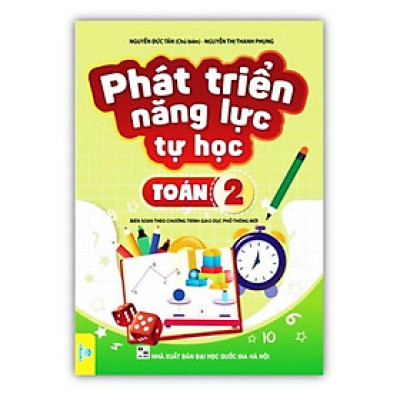 Sách - Phát Triển Năng Lực Tự Học Toán 2 ( Biên soạn theo chương trình GDPT mới )