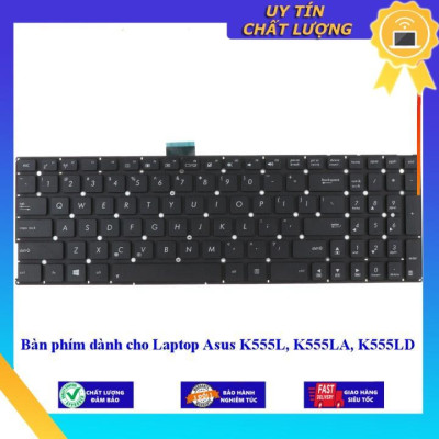 Bàn phím dùng cho Laptop Asus K555L K555LA K555LD - Hàng Nhập Khẩu New Seal