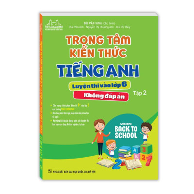 Sách - Chinh Phục Bộ Đề Thi Tiếng Anh Vào Lớp 6 + Trọng Tâm Kiến Thức Tiếng Anh Luyện Thi Vào Lớp 6 - Combo 2 Tập - Minh Thắng