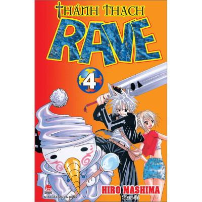 Thánh Thạch RAVE Tập 4